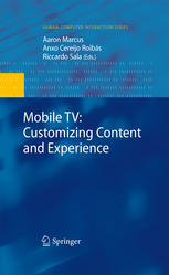 Mobile TV: Customizing Content and Experience: Mobile Storytelling, Creation and Sharing