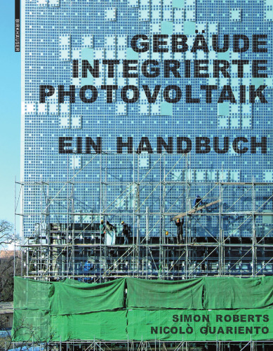 Gebäudeintegrierte Photovoltaik/ Ein Handbuch