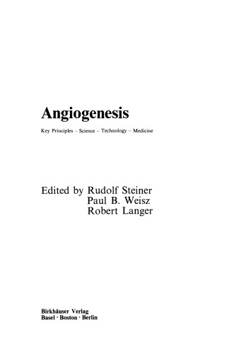 Angiogenesis: Key Principles — Science — Technology — Medicine