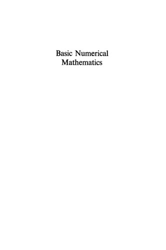 Basic Numerical Mathematics: Vol 2: Numerical Algebra