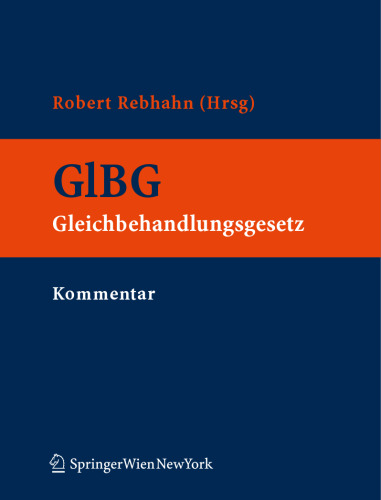 Kommentar zum Gleichbehandlungsgesetz GlBG und GBK-GAW-G