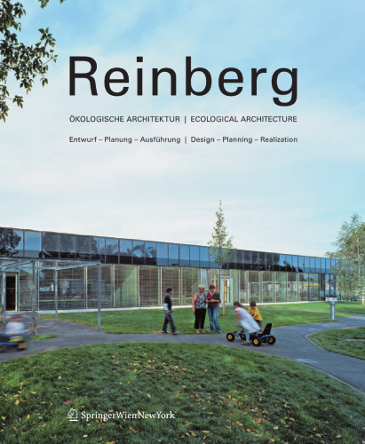 Reinberg: Ökologische Architektur Entwurf — Planung — Ausführung