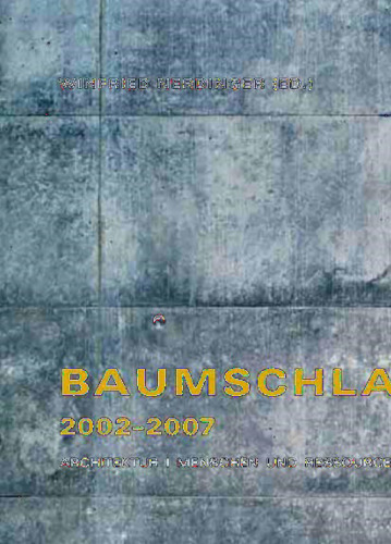 Baumschlager-Eberle 2002–2007: Architektur | Menschen und Ressourcen