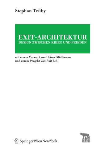 Exit-Architektur Design zwischen Krieg und Frieden