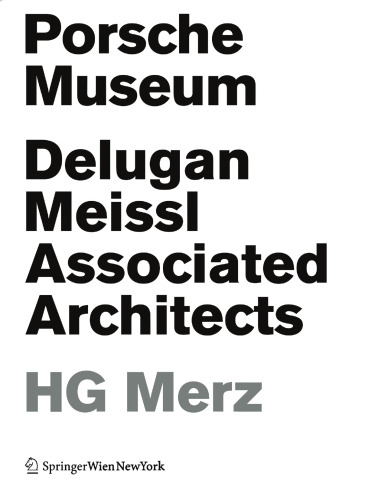 Porsche-Museum: Delugan Meissl Associated Architects