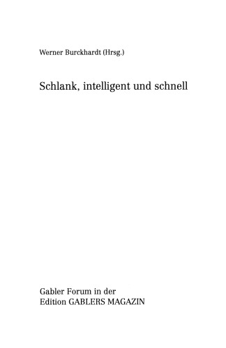 Schlank, intelligent und schnell: So führen Sie Ihr Unternehmen zur Hochleistung