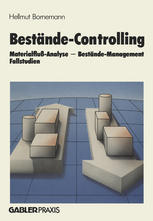 Bestände-Controlling: Materialfluß-Analyse — Bestände-Management Fallstudien