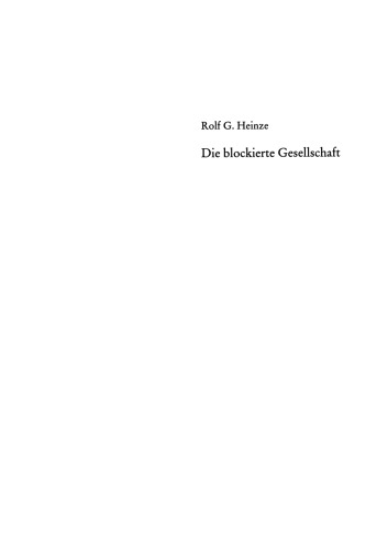 Die blockierte Gesellschaft: Sozioökonomischer Wandel und die Krise des „Modell Deutschland“