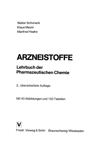 Arzneistoffe: Lehrbuch der Pharmazeutischen Chemie