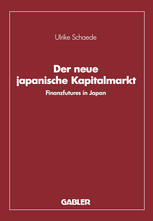 Der neue japanische Kapitalmarkt: Finanzfutures in Japan