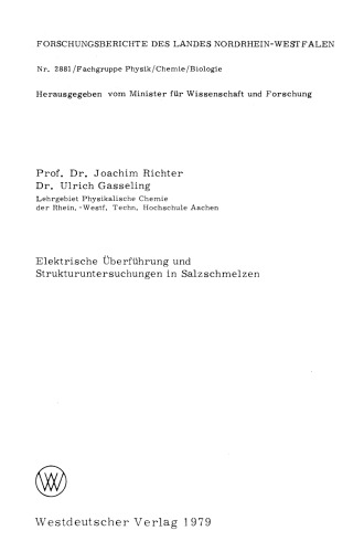 Elektrische Überführung und Strukturuntersuchungen in Salzschmelzen