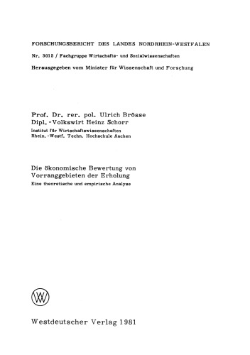 Die ökonomische Bewertung von Vorranggebieten der Erholung: Eine theoretische und empirische Analyse