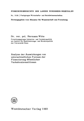 Analyse der Auswirkungen von unterschiedlichen Formen der Finanzierung öffentlicher Verkehrsinvestitionen