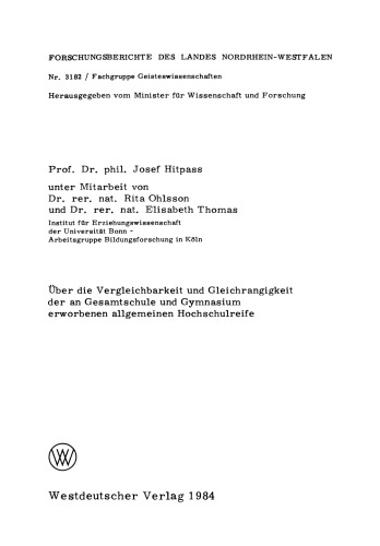 Über die Vergleichbarkeit und Gleichrangigkeit der an Gesamtschule und Gymnasium erworbenen allgemeinen Hochschulreife