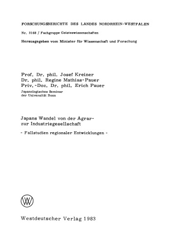 Japans Wandel von der Agrar- zur Industriegesellschaft: Fallstudien regionaler Entwicklungen