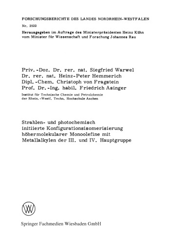 Strahlen- und photochemisch initiierte Konfigurationsisomerisierung höhermolekularer Monoolefine mit Metallalkylen der III. und IV. Hauptgruppe