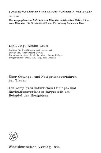 Über Ortungs- und Navigationsverfahren bei Tieren: Ein komplexes natürliches Ortungs- und Navigationsverfahren dargestellt am Beispiel der Honigbiene