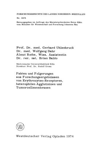 Fakten und Folgerungen aus Forschungsergebnissen von Erythrozyten-Rezeptoren, heterophilen Agglutininen und Tumorzellmembranen