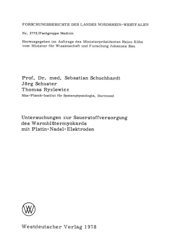 Untersuchungen zur Sauerstoffversorgung des Warmblütermyokards mit Platin-Nadel-Elektroden