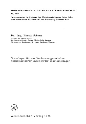 Grundlagen für das Verformungsverhalten hochbelastbarer unbewehrter Elastomerlager