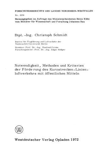 Notwendigkeit, Methoden und Kriterien der Förde rung des Kurzstrecken-Linienluftverkehrs mit öffentlichen Mitteln