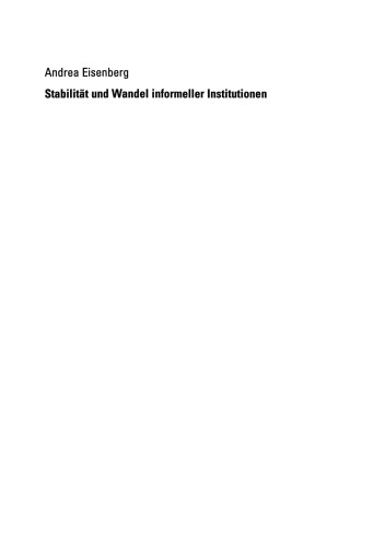 Stabilität und Wandel informeller Institutionen: Selbstorganisation und interdependente Prozesse