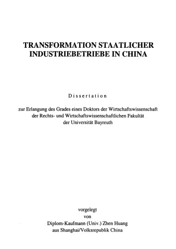 Transformation staatlicher Industriebetriebe in China: Eine organisationstheoretische und fallstudienbasierte Analyse