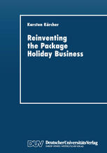 Reinventing the Package Holiday Business: New information and communication technologies