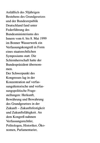 Bewährung und Herausforderung Die Verfassung vor der Zukunft: Dokumentation zum Verfassungskongreß „50 Jahre Grundgesetz/50 Jahre Bundesrepublik Deutschland“ vom 6. bis 8. Mai 1999 in Bonn