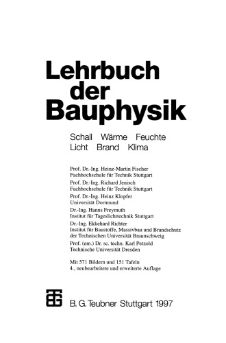 Lehrbuch der Bauphysik: Schall / Wärme / Feuchte / Licht / Brand / Klima