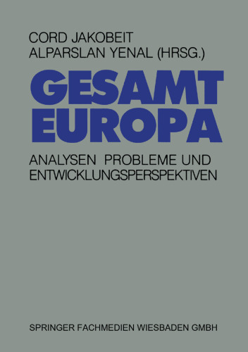 Gesamteuropa: Analysen, Probleme und Entwicklungsperspektiven