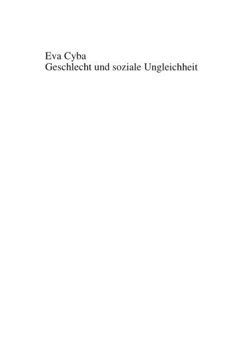 Geschlecht und soziale Ungleichheit: Konstellationen der Frauenbenachteiligung