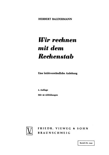 Wir rechnen mit dem Rechenstab: Eine leichtverständliche Anleitung