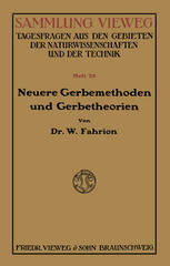 Neuere Gerbemethoden und Gerbetheorien