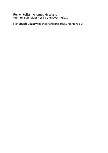 Handbuch Sozialwissenschaftliche Diskursanalyse: Band 2: Forschungspraxis