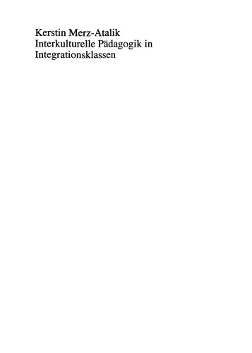 Interkulturelle Pädagogik in Integrationsklassen: Subjektive Theorien von Lehrern im gemeinsamen Unterricht von Kindern mit und ohne Behinderungen