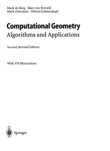 Computational geometry: algorithms and applications