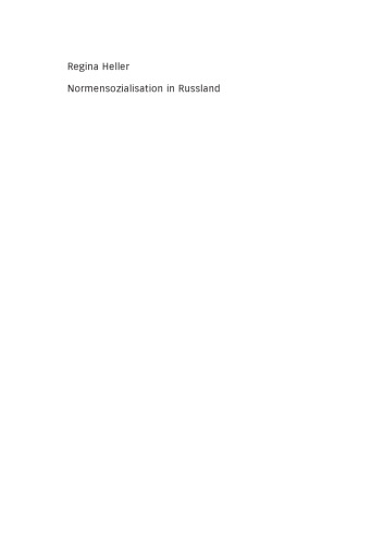 Normensozialisation in Russland: Chancen und Grenzen europäischer Menschenrechtspolitik gegenüber der Russländischen Föderation