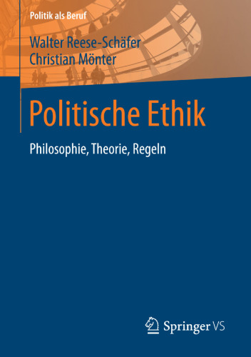 Politische Ethik: Philosophie, Theorie, Regeln