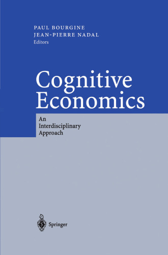 Cognitive Economics: An Interdisciplinary Approach