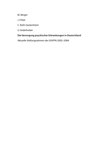 Die Versorgung psychischer Erkrankungen in Deutschland: Aktuelle Stellungnahmen der DGPPN 2003–2004