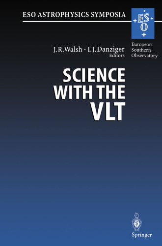 Science with the VLT: Proceedings of the ESO Workshop Held at Garching, Germany, 28 June – 1 July 1994