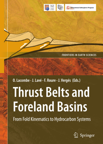 Thrust Belts and Foreland Basins: From Fold Kinematics to Hydrocarbon Systems