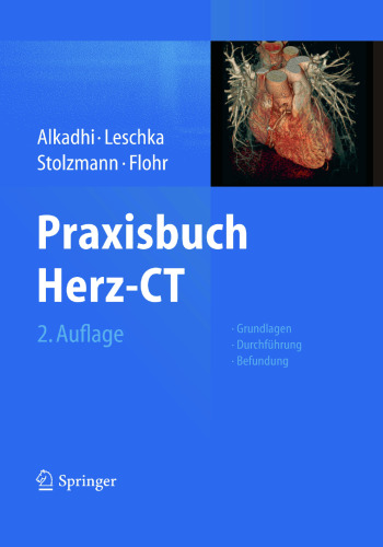 Praxisbuch Herz-CT: Grundlagen – Durchführung – Befundung