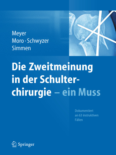 Die Zweitmeinung in der Schulterchirurgie - ein Muss