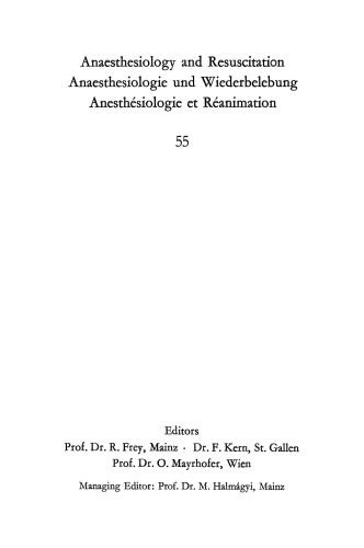 Intensivbehandlung und ihre Grenzen: Beiträge zu den Themen „Intensivtherapie“ nnd „Grenzen der Wiederbelebung und Intensivtherapie“ der XI. gemeinsamen Tagung der Österreichischen, Schweizerischen und Deutschen Gesellschaften für Anaesthesiologie und Wiederbelebung vom 3. bis 6. September 1969 in Saarbrücken