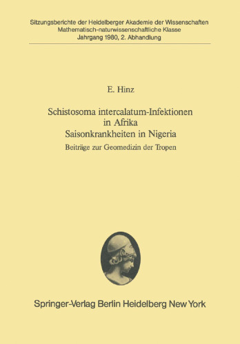 Schistosoma intercalatum-Infektionen in Afrika Saisonkrankheiten in Nigeria: Beiträge zur Geomedizin der Tropen