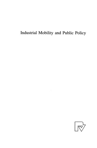 Industrial Mobility and Public Policy