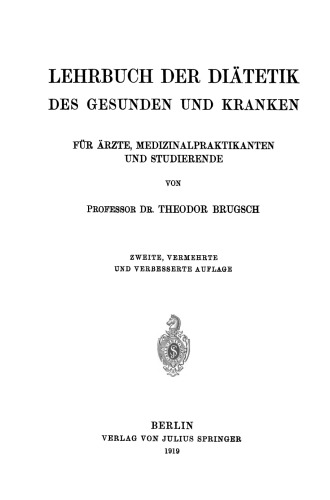 Lehrbuch der Diätetik des Gesunden und Kranken: Für Ärzte, Medizinalpraktikanten und Studierende