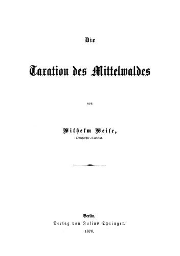 Die Taxation des Mittelwaldes